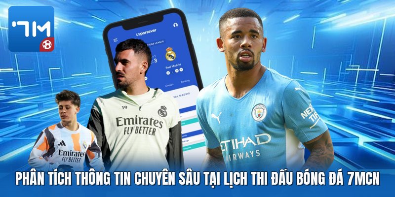 Phân tích thông tin chuyên sâu tại lịch thi đấu bóng đá 7mcn Phân tích thông tin chuyên sâu tại lịch thi đấu bóng đá 7mcn