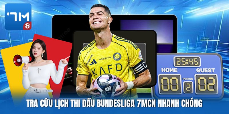 Tra cứu lịch thi đấu bundesliga 7mcn nhanh chóng Tra cứu lịch thi đấu bundesliga 7mcn nhanh chóng